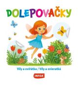 Dolepovačky - Víly a zvieratká
