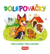 Dolepovačky - Naše zvieratká