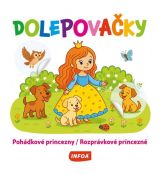 Dolepovačky - Rozprávkové princezné