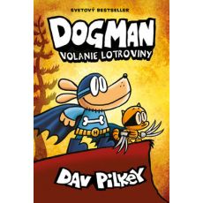Dogman. Volanie lotroviny (6)