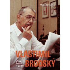 Vlastimil Brodský - Vím, že nic nevím