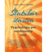 Šlabikár šťastia 6 - Psychológia pre osobnostný rast