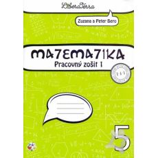 Matematika prac. zošit 1 pre 5. ročník ZŠ