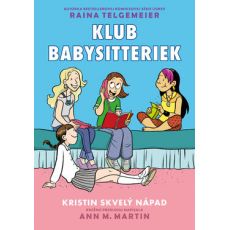 Kristin skvelý nápad - Klub babysitteriek 1