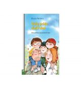 Vždy príde ďalší deň