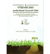 Výsevní dny podle Marie Thunové 2026