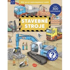 Môj prvý samolepkový zošit – STAVEBNÉ STROJE