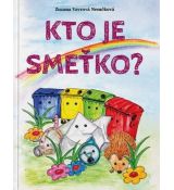 Kto je Smeťko?