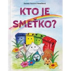 Kto je Smeťko?