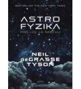 Astrofyzika pro lidi ve spěchu