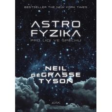 Astrofyzika pro lidi ve spěchu
