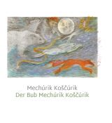 Mechúrik Koščúrik