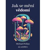 Jak se mění vědomí