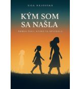 Kým som sa našla – príbeh ženy, ktorá sa nevzdala