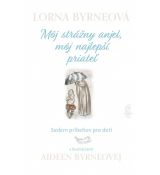 Môj strážny anjel, môj najlepší priateľ