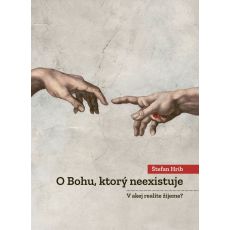 O Bohu, ktorý neexistuje