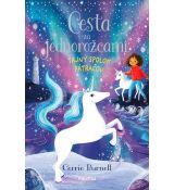 Cesta za jednorožcami 2: Tajný spolok pátračov