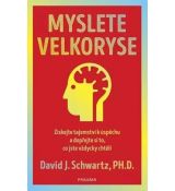 Myslete velkoryse