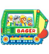 Veci v pohybe: Bager