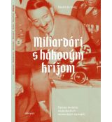 Miliardári s hákovým krížom