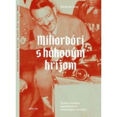 Miliardári s hákovým krížom