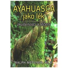 Ayahuasca jako lék