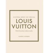 Louis Vuitton: Príbeh ikonickej módnej značky