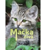 Mačka divá – lovec špecialista