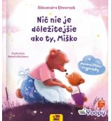 Nič nie je dôležitejšie ako ty, Miško