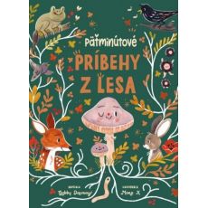 Päťminutové príbehy z lesa