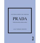 Prada: Príbeh ikonickej módnej značky