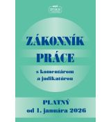 Zákonník práce s komentárom a judikatúrou platný od 01.01.2026