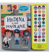 Hrdina je moje povolanie