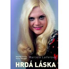 Marcela Laiferová: Hrdá láska