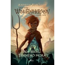 Na brehu Temného mora - Sága rodu Wingfeatherovcov (1.)