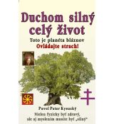 Duchom silný celý život