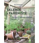 Skleník a pařeniště – pěstujeme zeleninu a bylinky