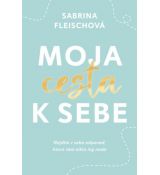 Moja cesta k sebe