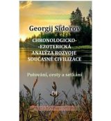 Chronologicko-ezoterická analýza rozvoje současné
