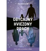 Obyčajný hviezdny prach: Cesta vedca od smútku k ú