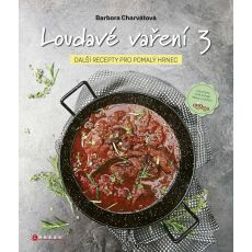 Loudavé vaření 3: Další recepty pro pomalý hrnec