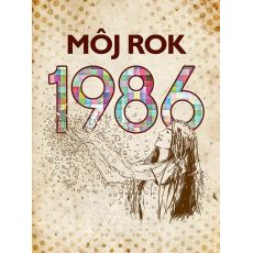 Môj rok 1986