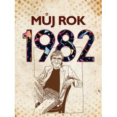 Můj rok 1982