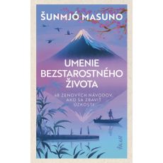 Umenie bezstarostného života