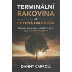 Terminální rakovina je chybná diagnóza