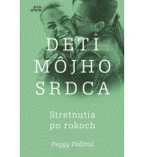 Deti môjho srdca - Stretnutia po rokoch
