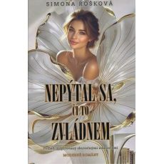 Nepýtal sa, či to zvládnem