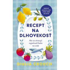 Recept na dlhovekosť: Ako sa stravujú najzdravší ľudia na svete