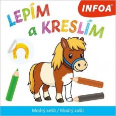 Lepím a kreslím - modrý zošit