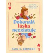 Dokonalá láska neexistuje: 21 právd o šťastných vzťahoch